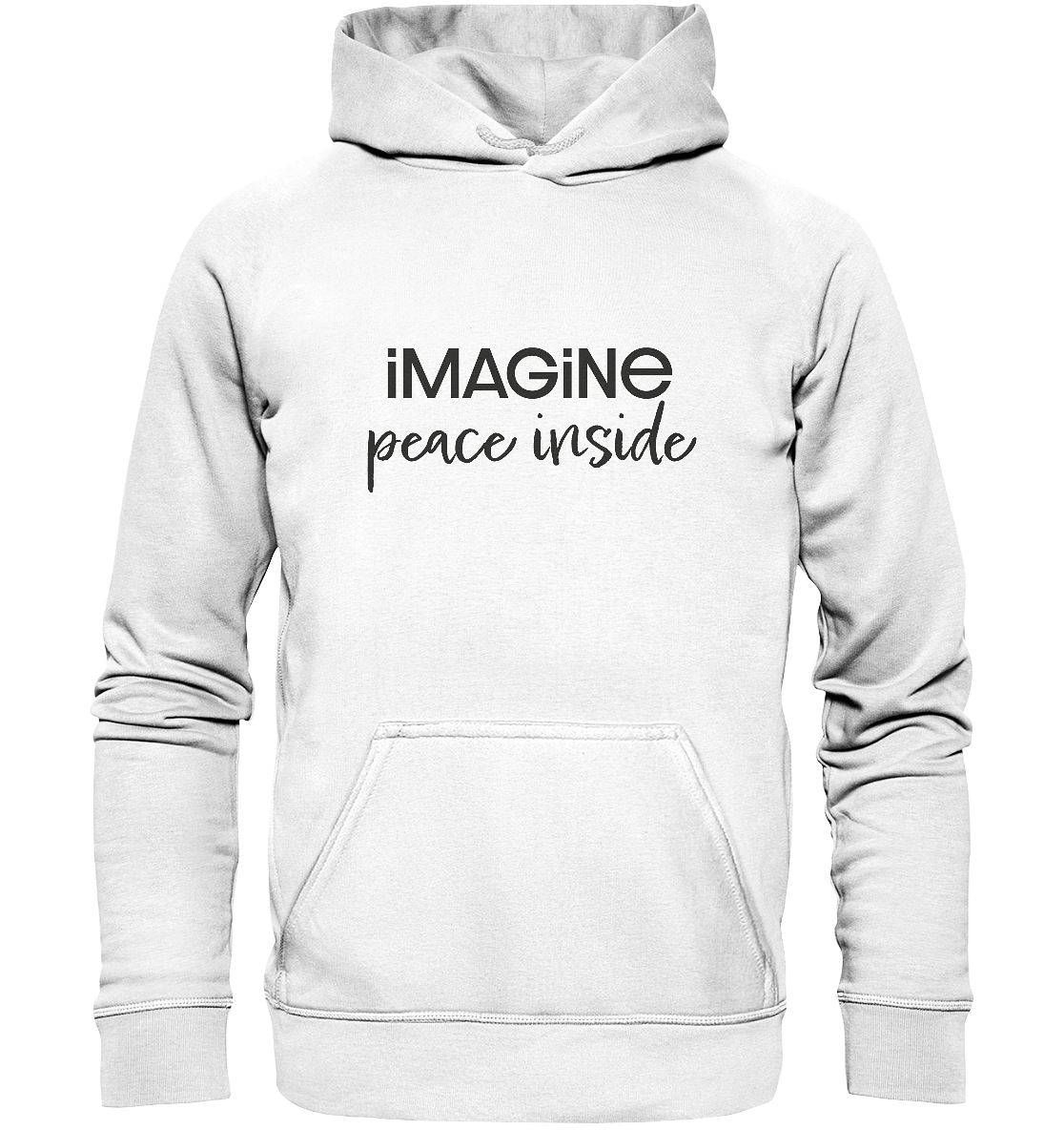 imagine peace inside - Basic Unisex Hoodie