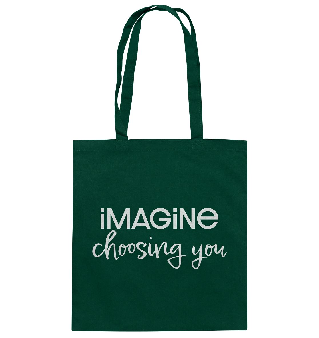 imagine choosing you - Baumwolltasche