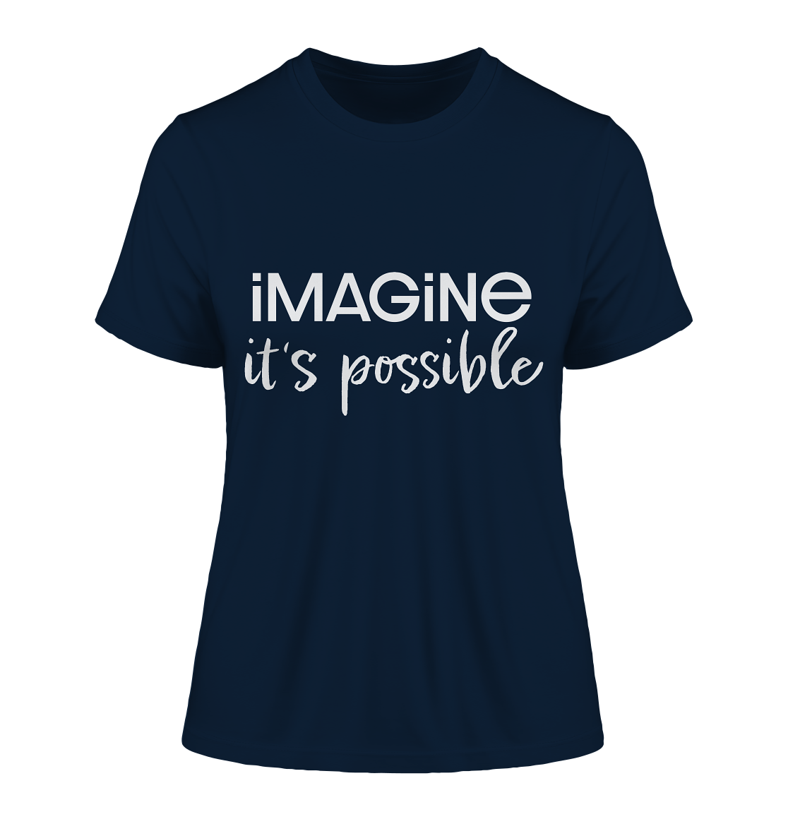 imagine it's possible - Fitted Ladies Organic Shirt