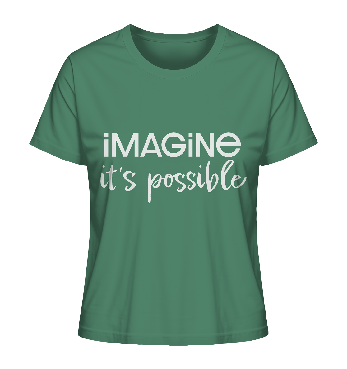 imagine it's possible - Ladies Organic Shirt