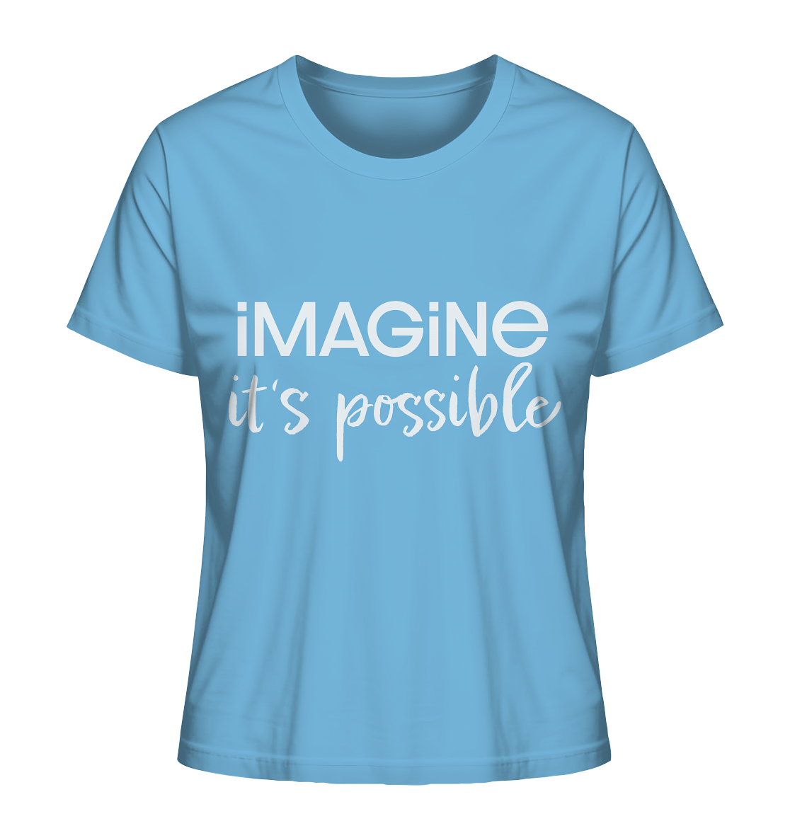 imagine it's possible - Ladies Organic Shirt