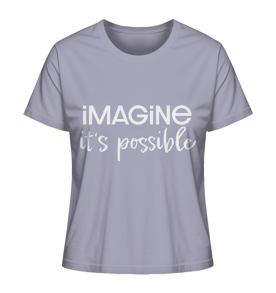 imagine it's possible - Ladies Organic Shirt