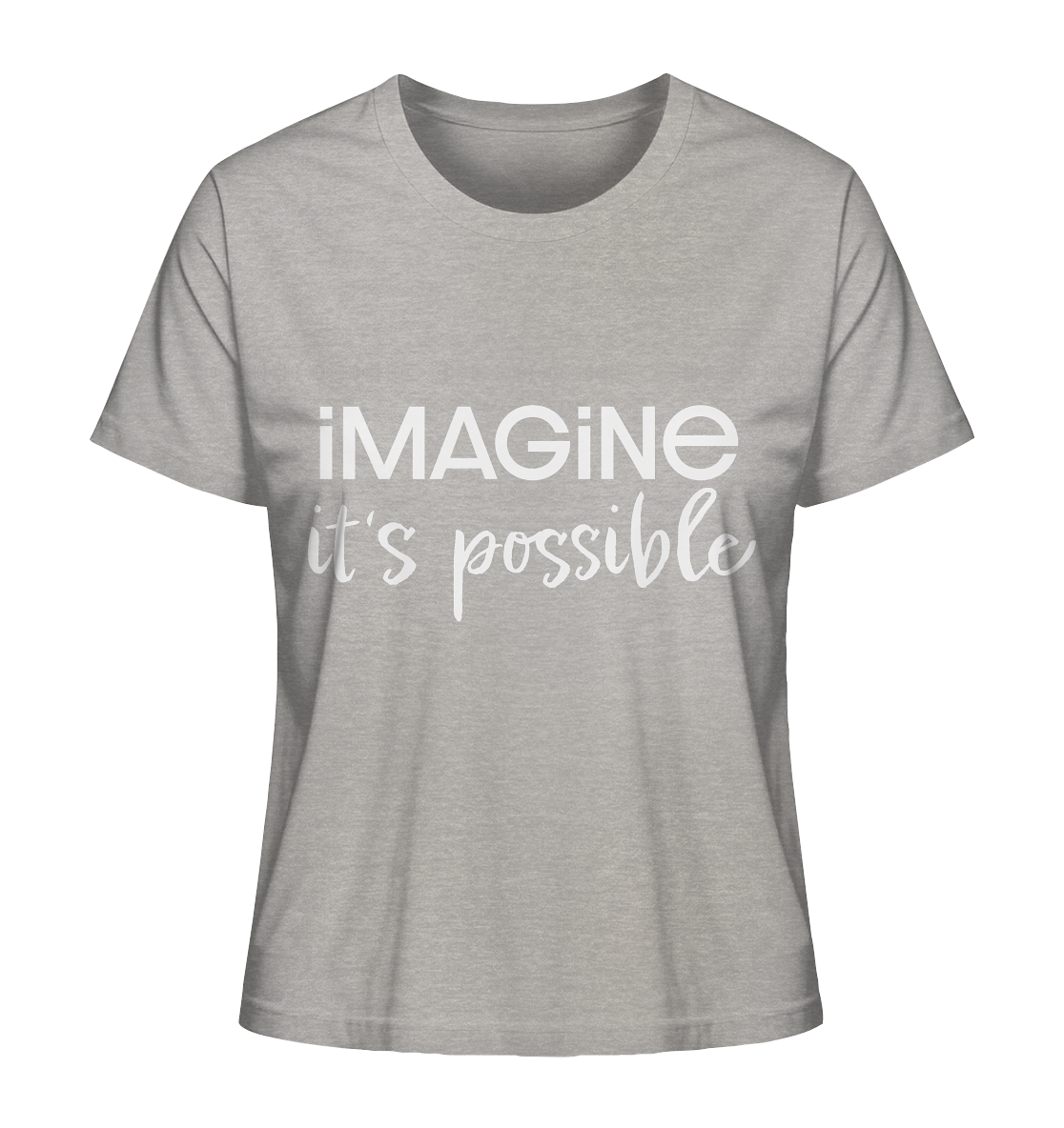 imagine it's possible - Ladies Organic Shirt