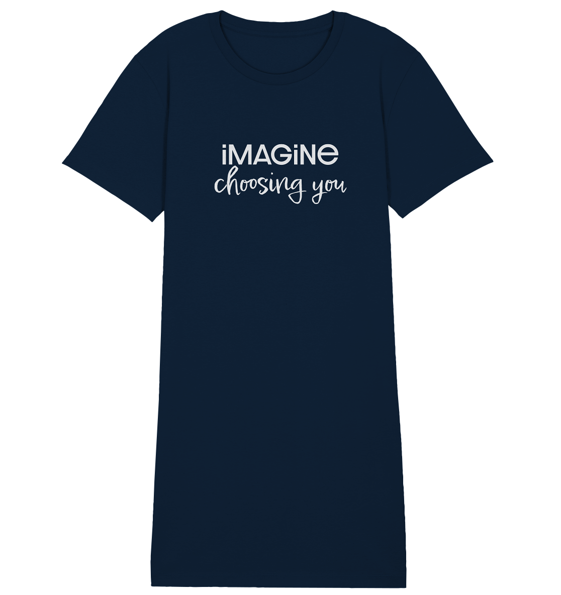 imagine choosing you - Ladies Organic Shirt Dress