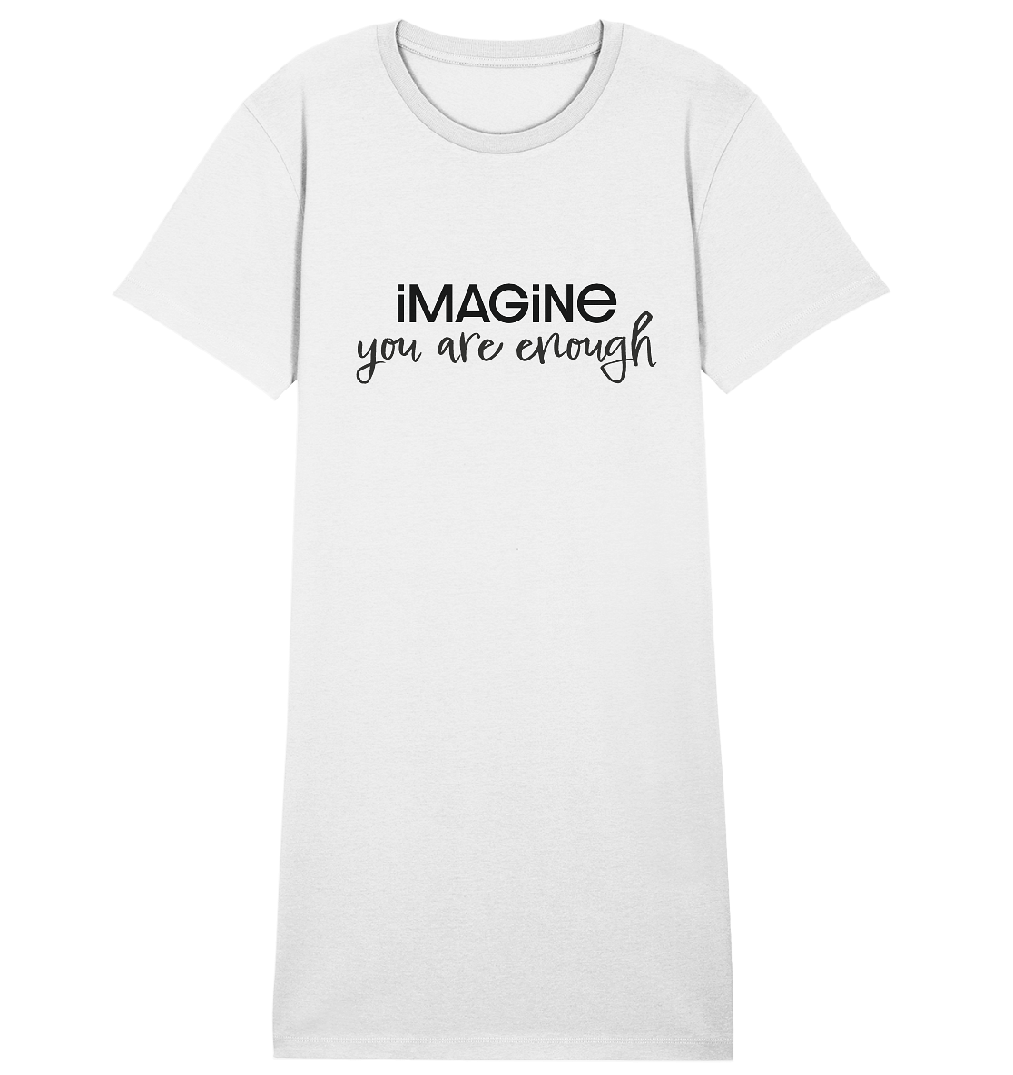 imagine you are enough - Ladies Organic Shirt Dress
