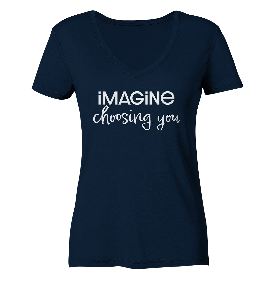 imagine choosing you - Ladies V-Neck Shirt