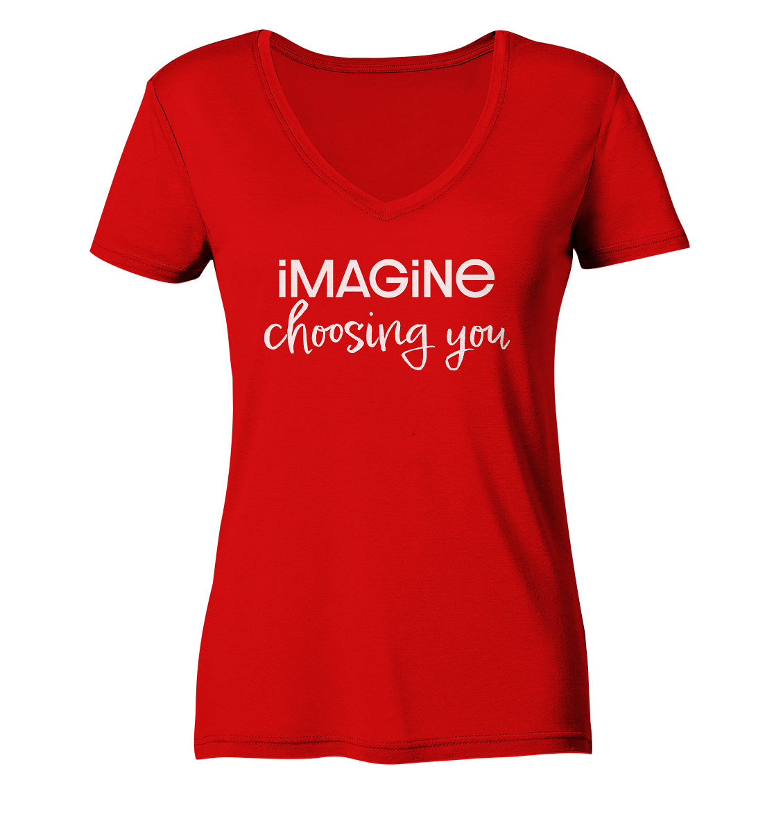 imagine choosing you - Ladies V-Neck Shirt