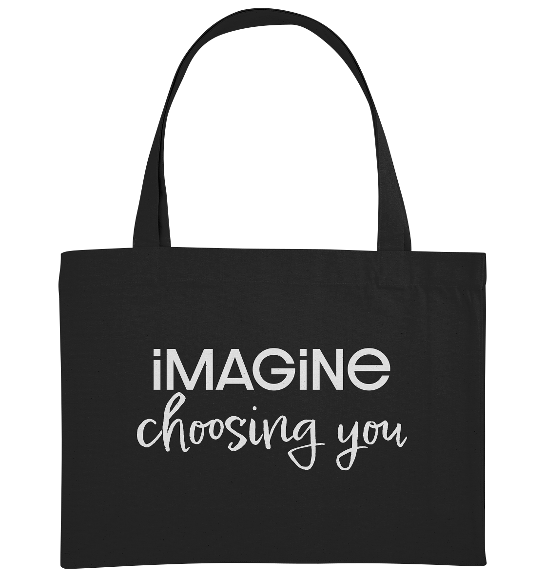 imagine choosing you - Organic Shopping-Bag