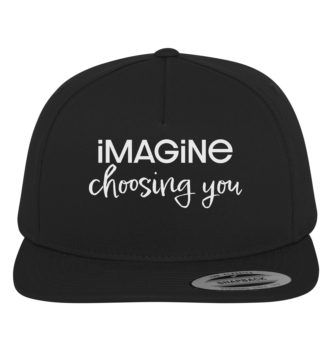 imagine choosing you - Premium Snapback