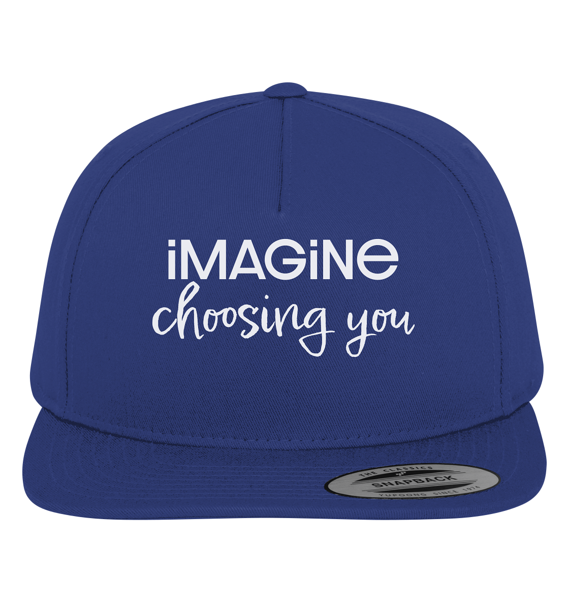 imagine choosing you - Premium Snapback