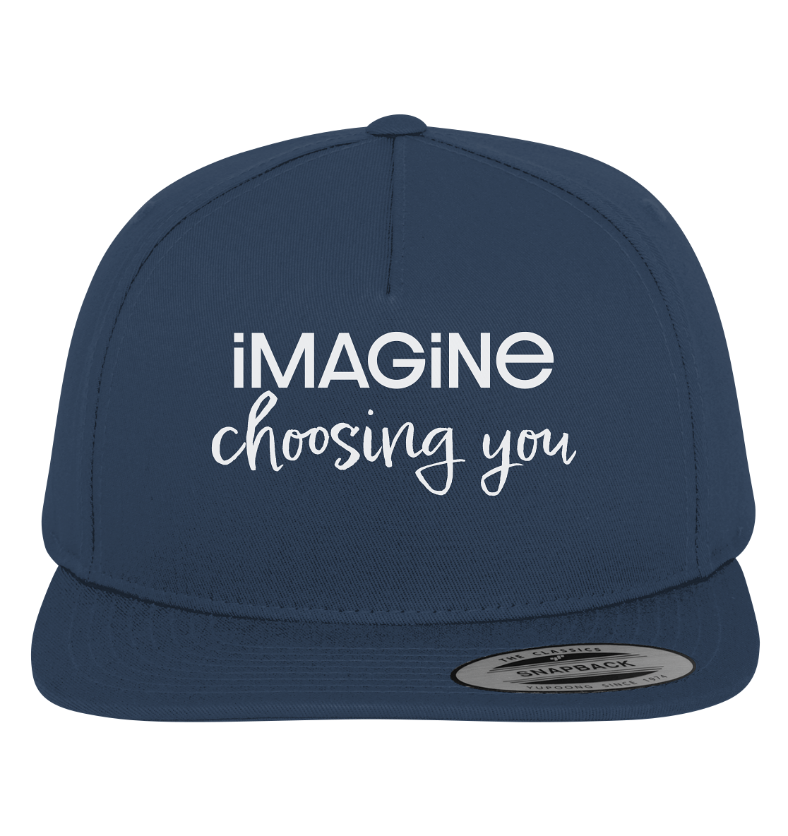 imagine choosing you - Premium Snapback
