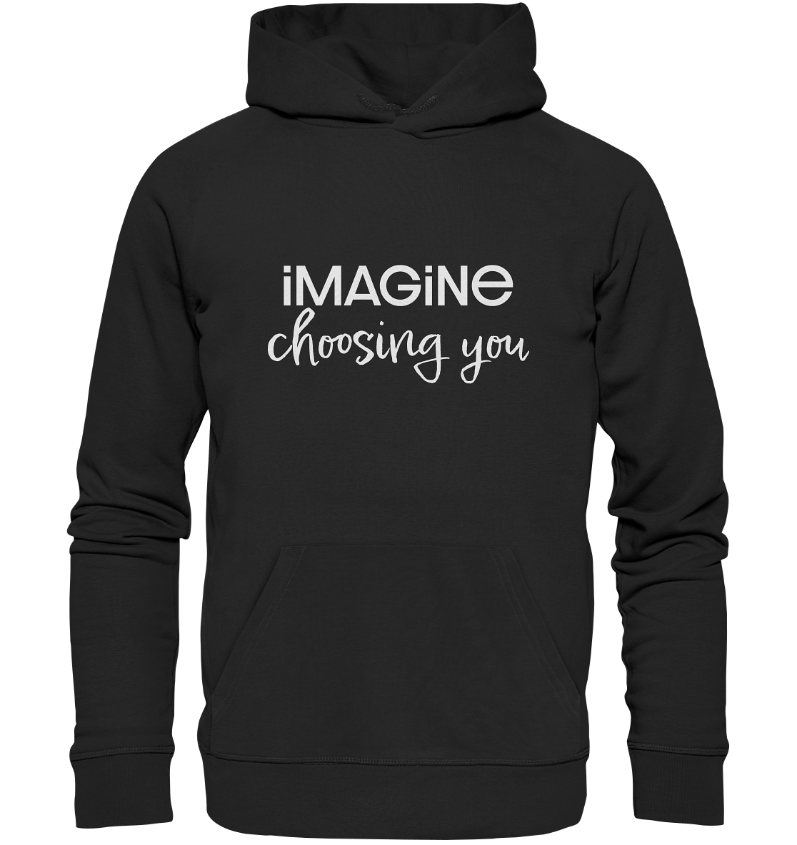 imagine choosing you - Premium Unisex Hoodie