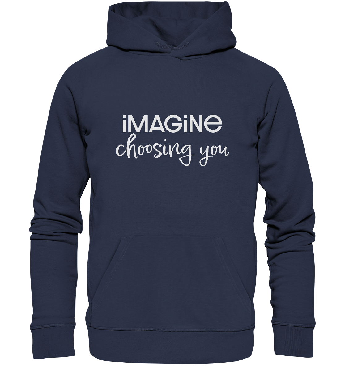 imagine choosing you - Premium Unisex Hoodie