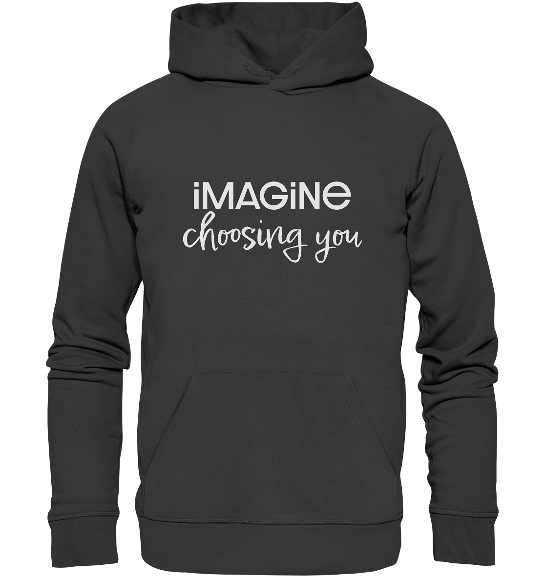 imagine choosing you - Premium Unisex Hoodie