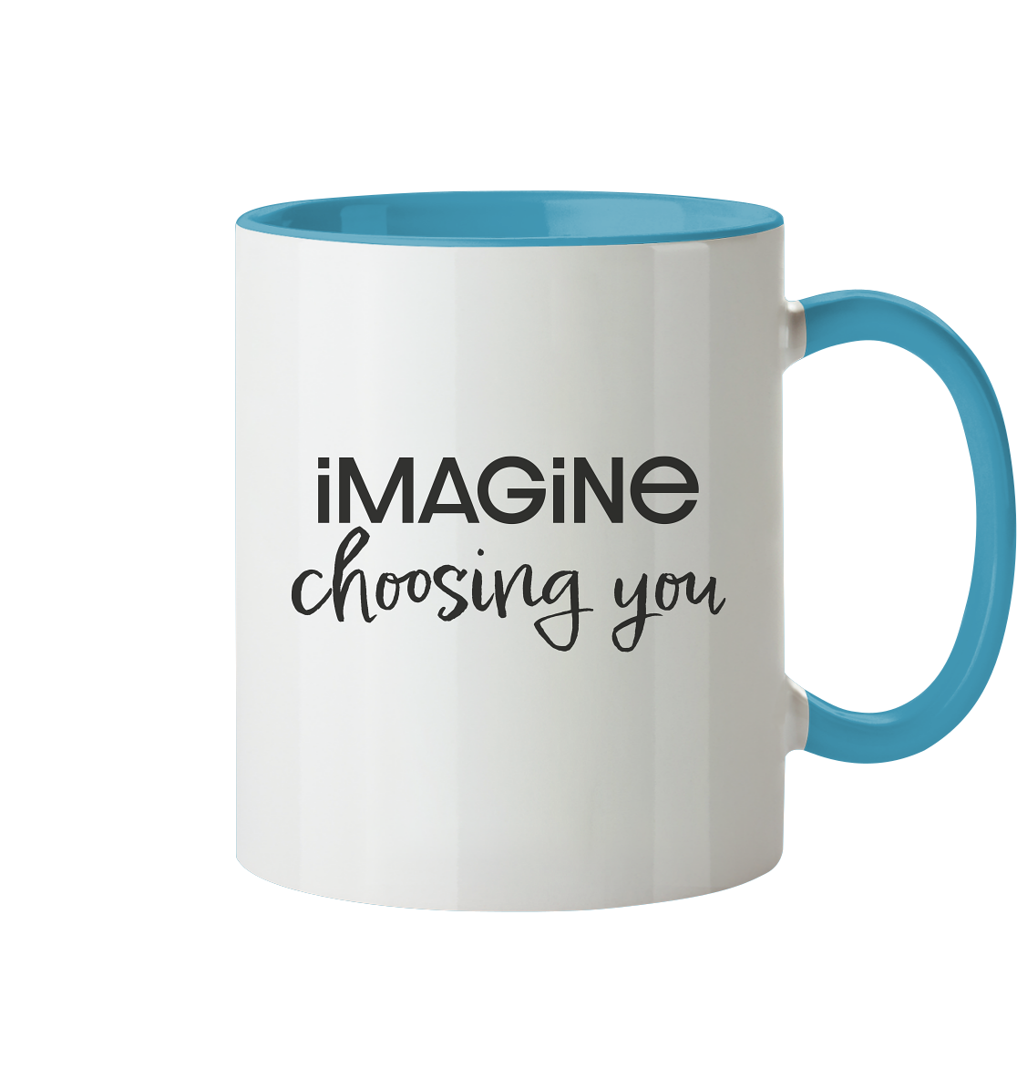 imagine choosing you - Tasse zweifarbig