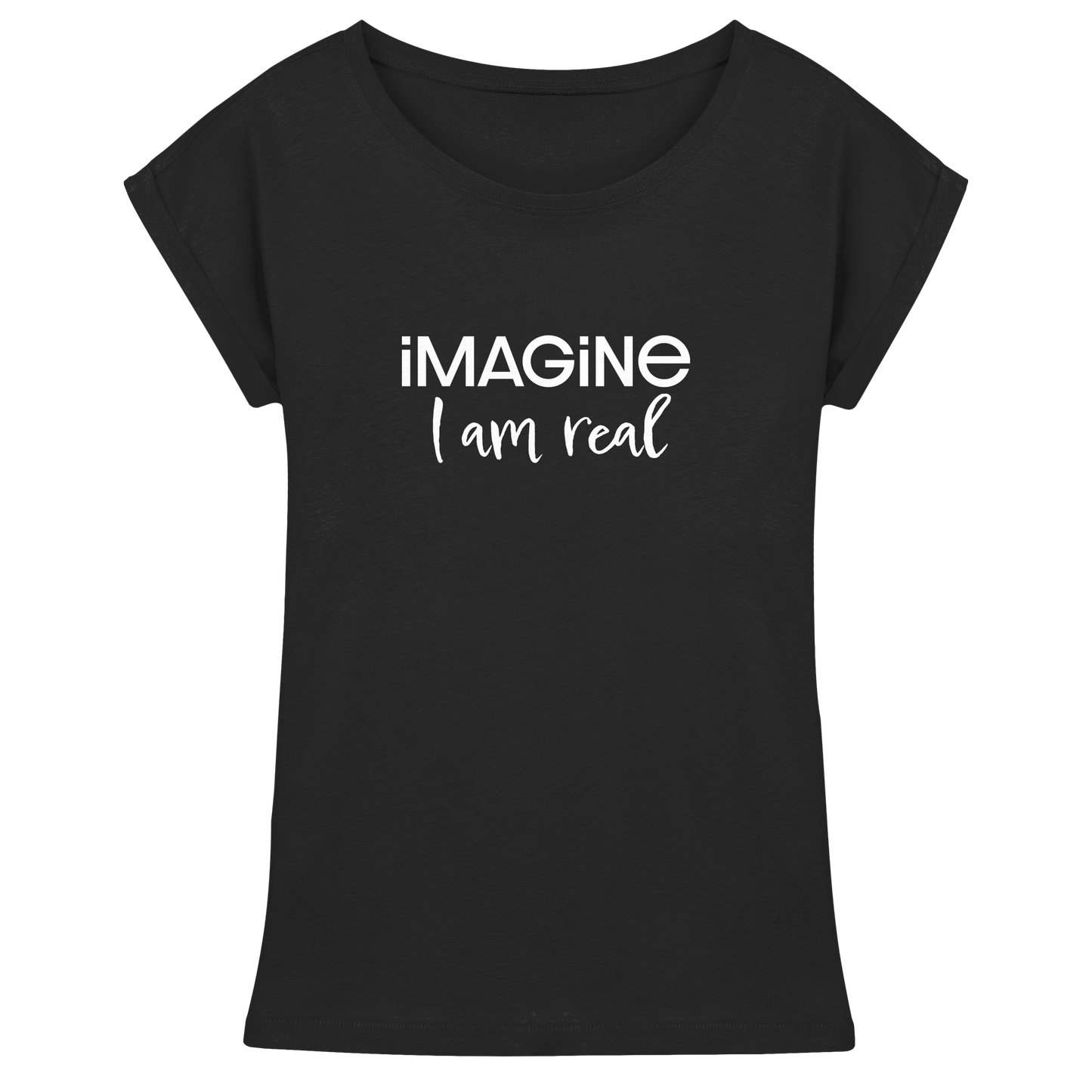 imagine I am real - Womens Extended Shoulder T-Shirt