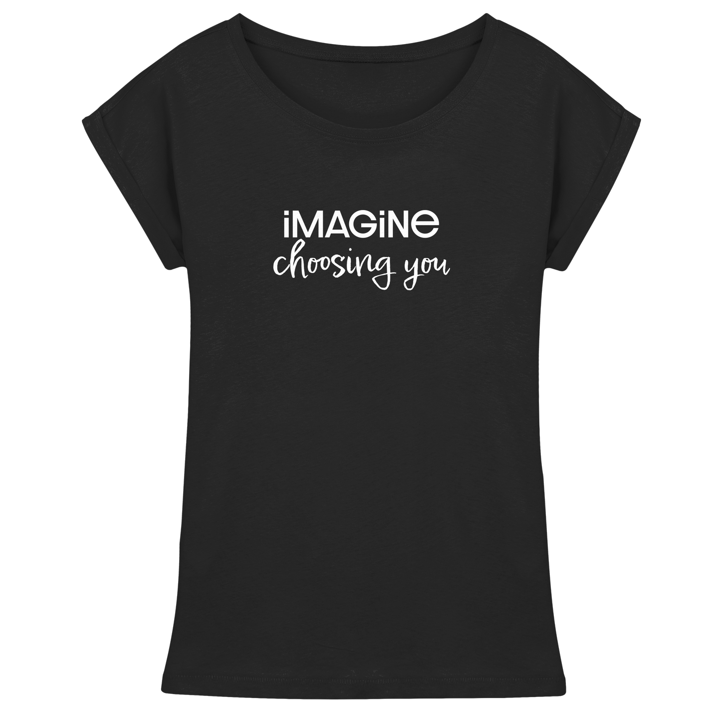 imagine choosing you - Womens Extended Shoulder T-Shirt