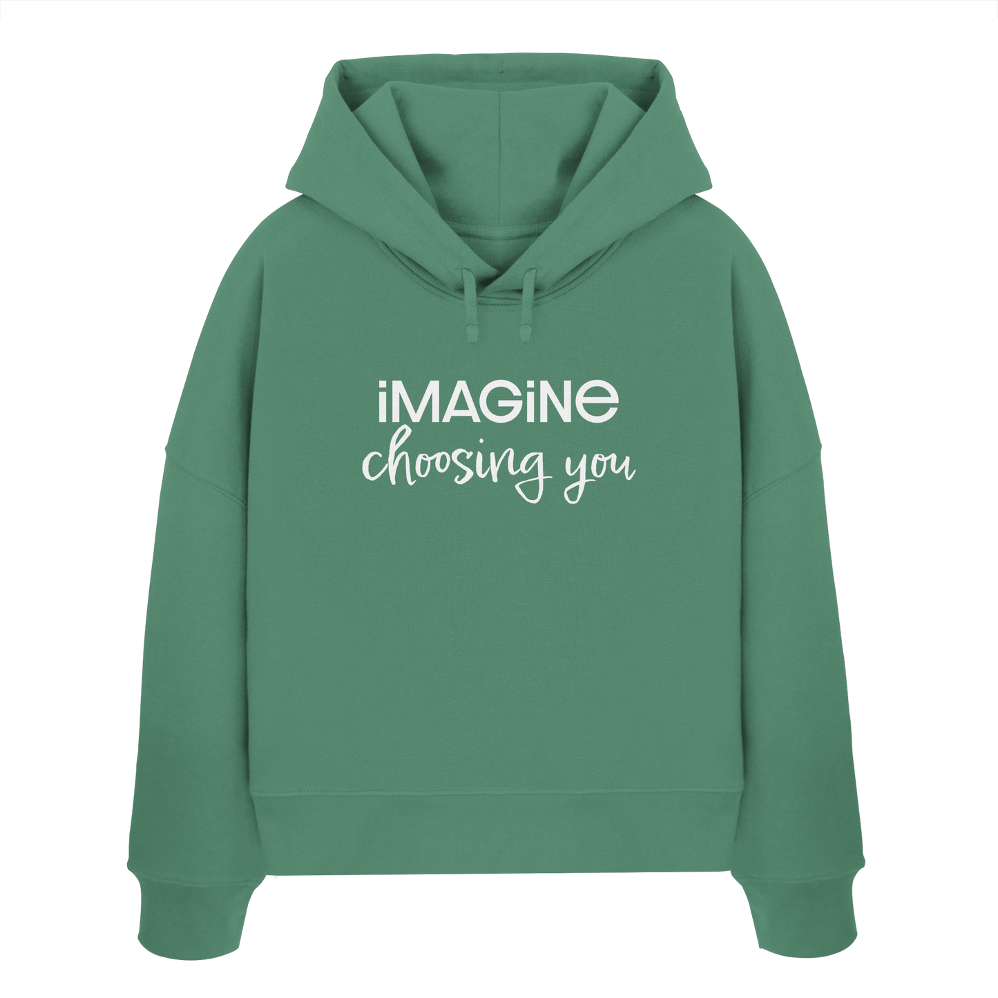 imagine choosing you - Womens Organic Boxcut Hoodie