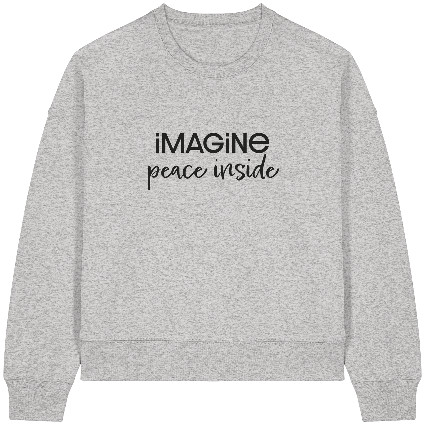 imagine peace inside - Womens Organic Boxcut Sweatshirt