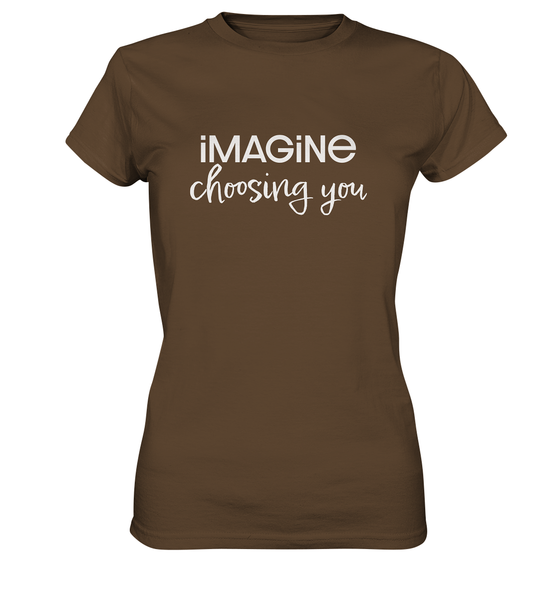 imagine choosing you - Womens Premium Classic T-Shirt