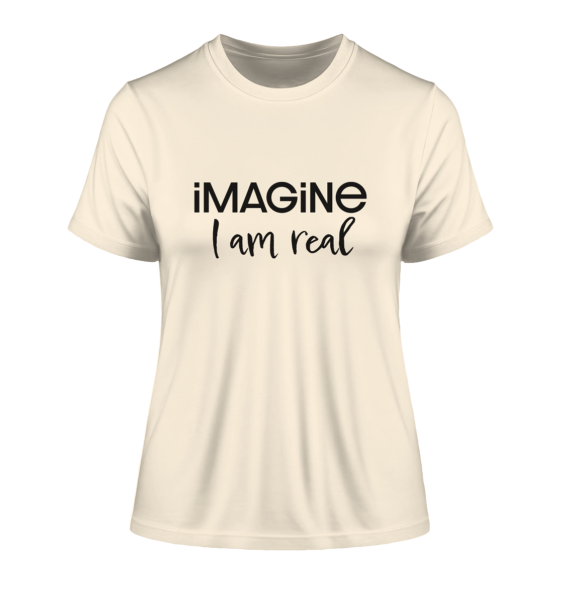 imagine I am real - Fitted Ladies Organic Shirt