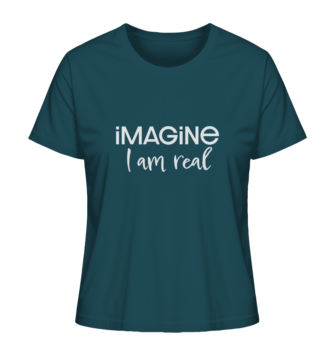 imagine I am real - Ladies Organic Shirt