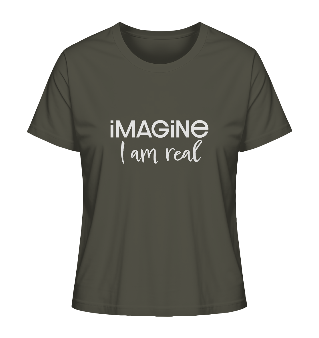 imagine I am real - Ladies Organic Shirt