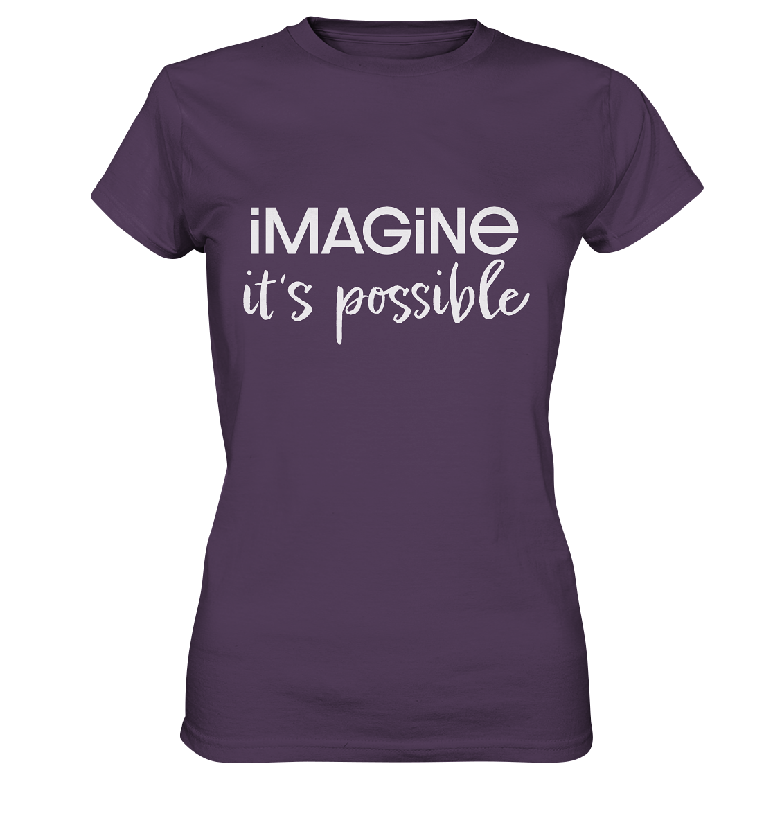 imagine it's possible - Ladies Premium Shirt