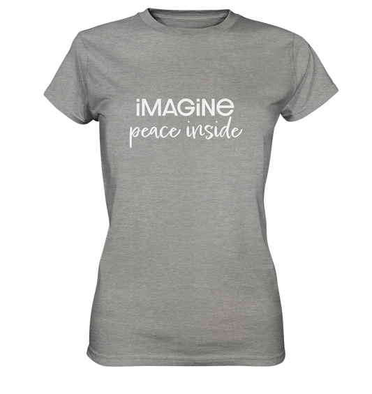 imagine peace inside - Ladies Premium Shirt