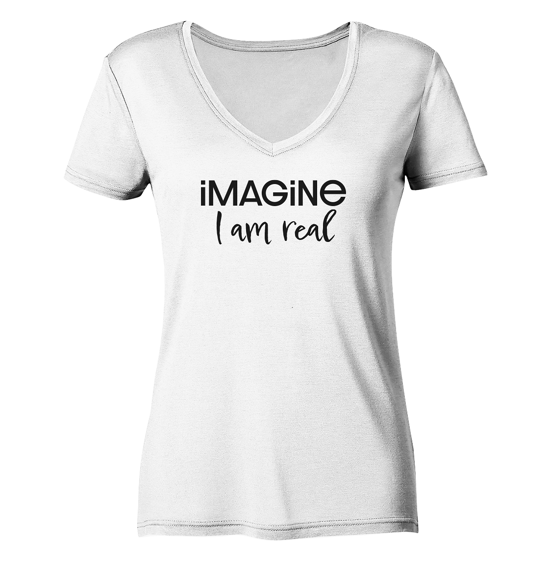 imagine I am real - Ladies V-Neck Shirt