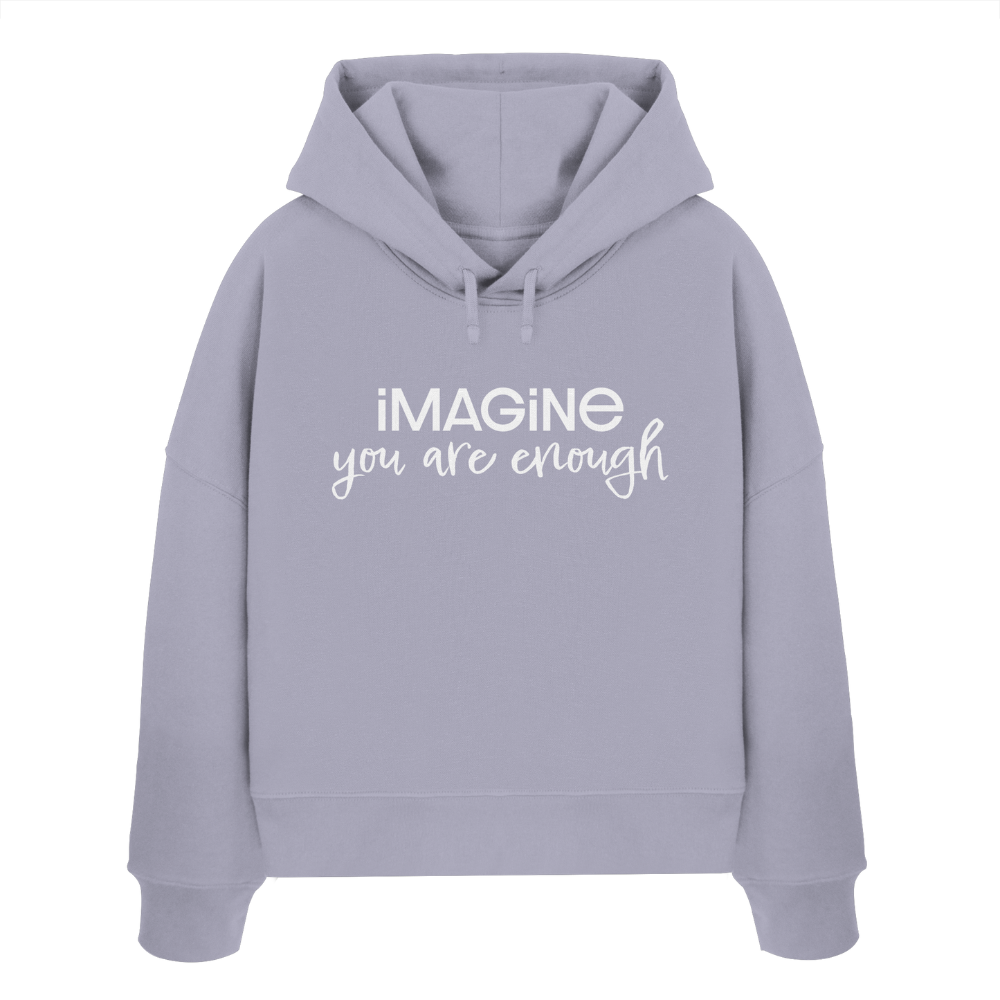 imagine you are enough - Womens Organic Boxcut Hoodie