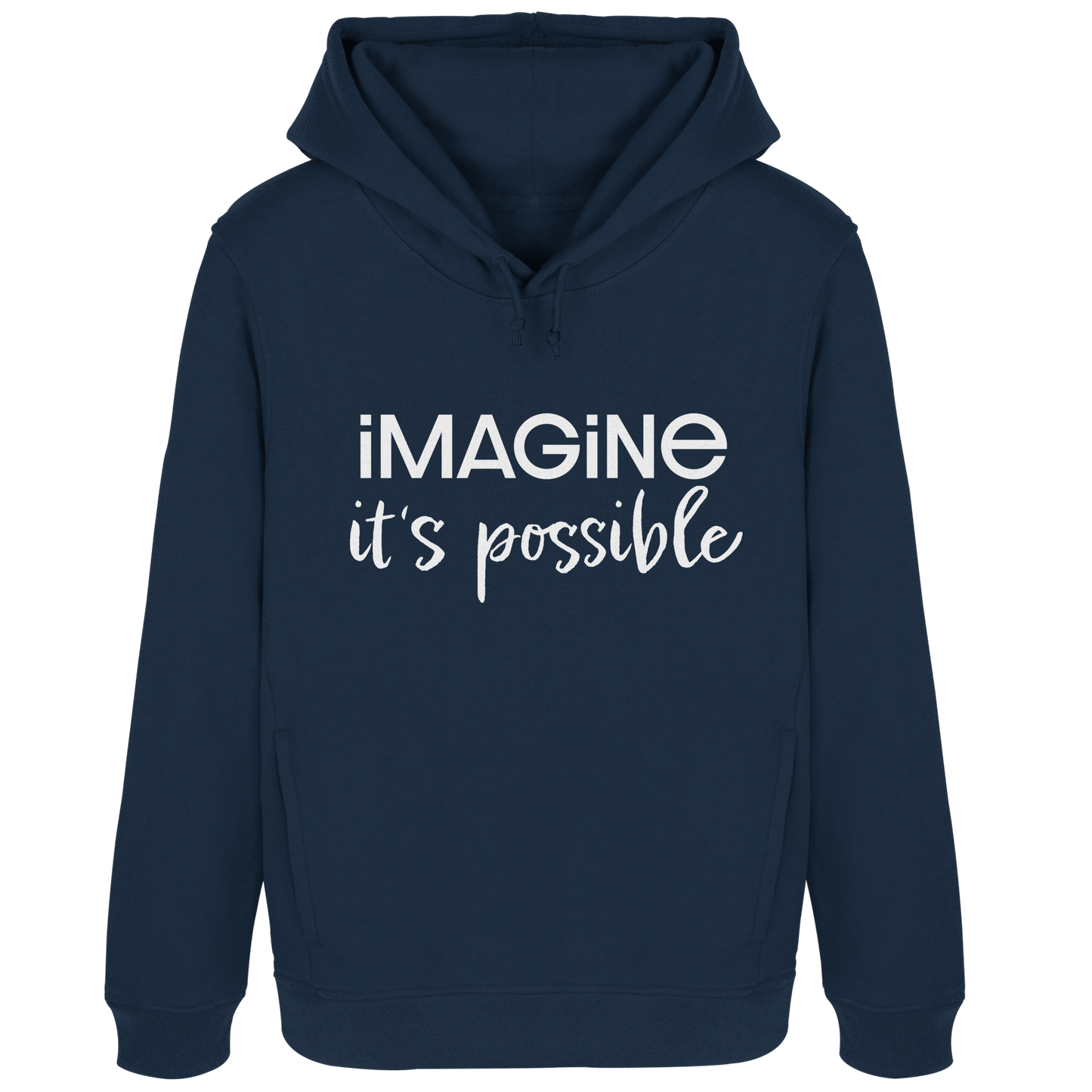 imagine it's possible - Womens Organic Hoodie B&C